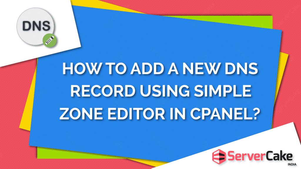 Add new DNS records using Simple Zone Editor