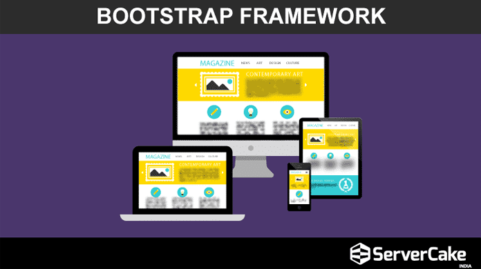 Bootstrap Framework - ServerCake India