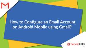 Email Account on Android mobile using Gmail