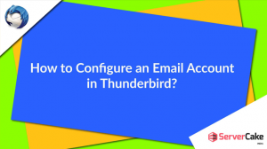 Configure an Email Account in Thunderbird Application