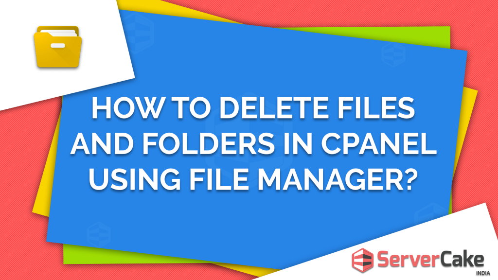 delete file folder in cPanel using File Manager