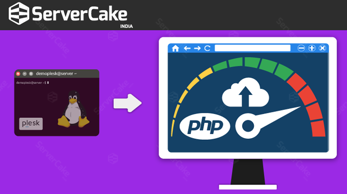 How To Increase PHP Upload Limit In Plesk Panel ServerCake India