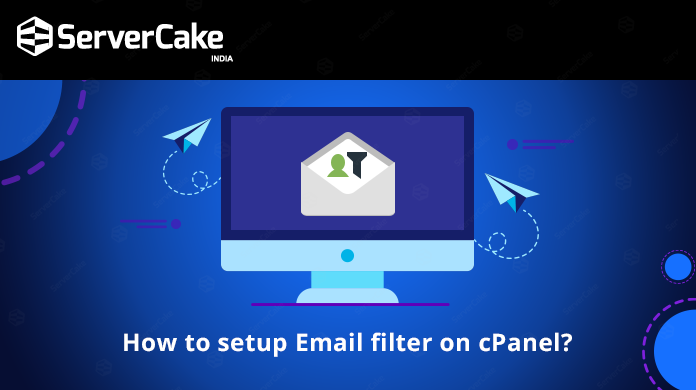 How to setup Email filter on cPanel?